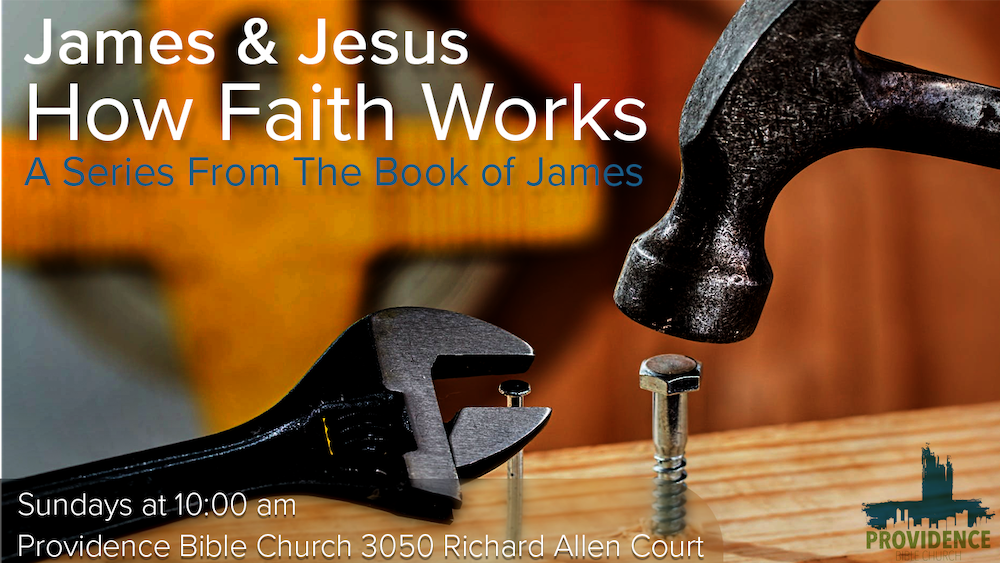 James And Jesus, How Faith Works